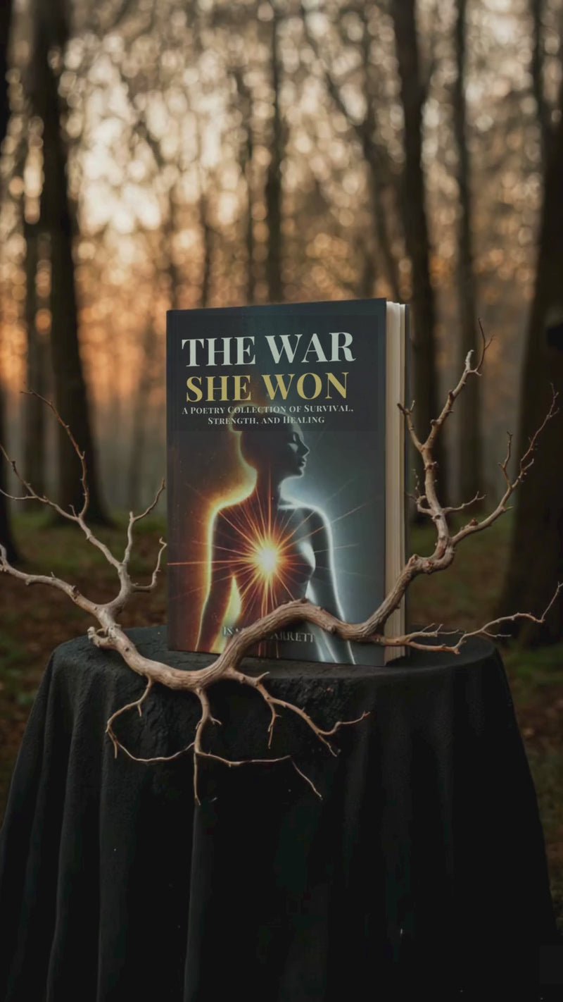 Load and play video in Gallery viewer, The War She Won: A Poetry Collection of Survival, Strength, and Healing by Isabel Barrett
